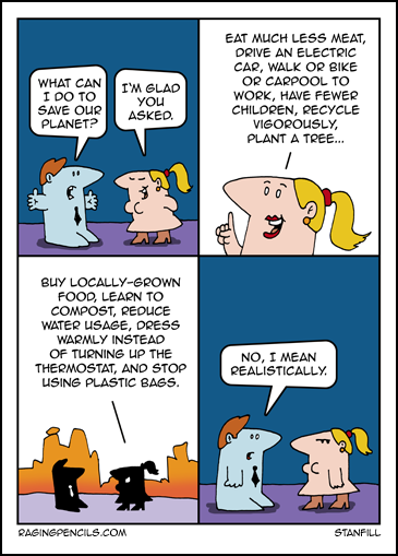 Can't someone ELSE save us? I mean, football is on. The progressive comic about saving the planet.