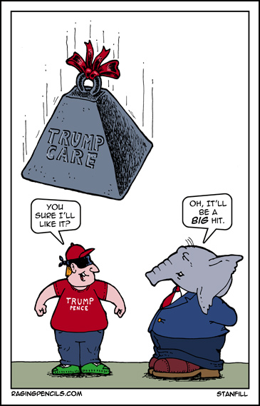 “I really don't deserve this.” “Oh, yes. Yes, you do.” The progressive web comic about Trumpcare.