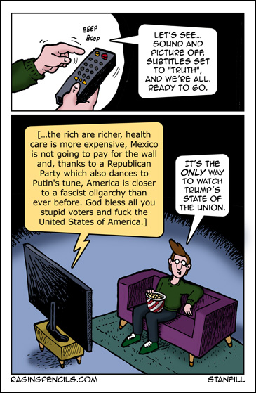 Actually, the best way to see it is to not see it at all. The progressive web comic about Trump's state of the union.