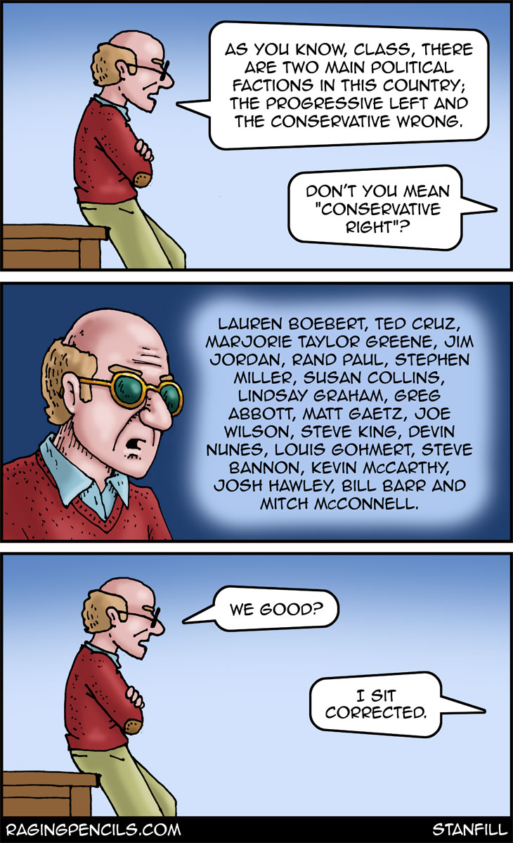 In case you're wondering, Donald Trump is not a Conservative. He's a Russian pawn with mob ties who smells like old diapers. (Although, on second thought…) The progressive web comic about Republicans assholes.