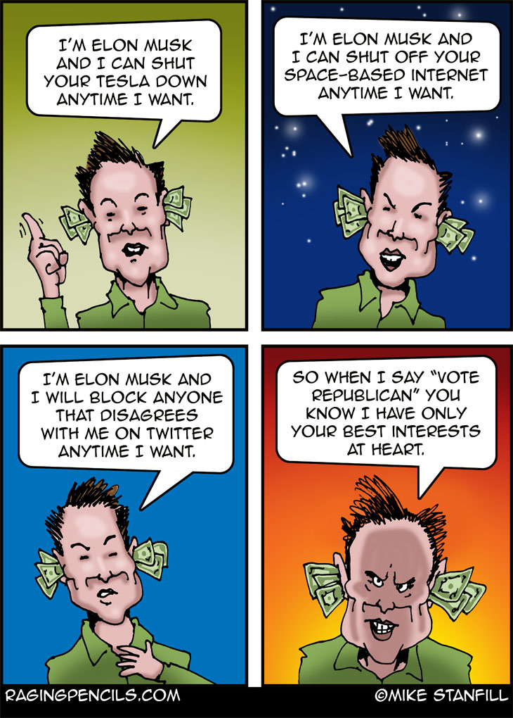 The progressive editorial cartoon about Elon Musk.