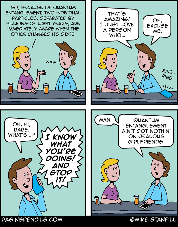 The progressive editorial cartoon about quantum entanglement.
