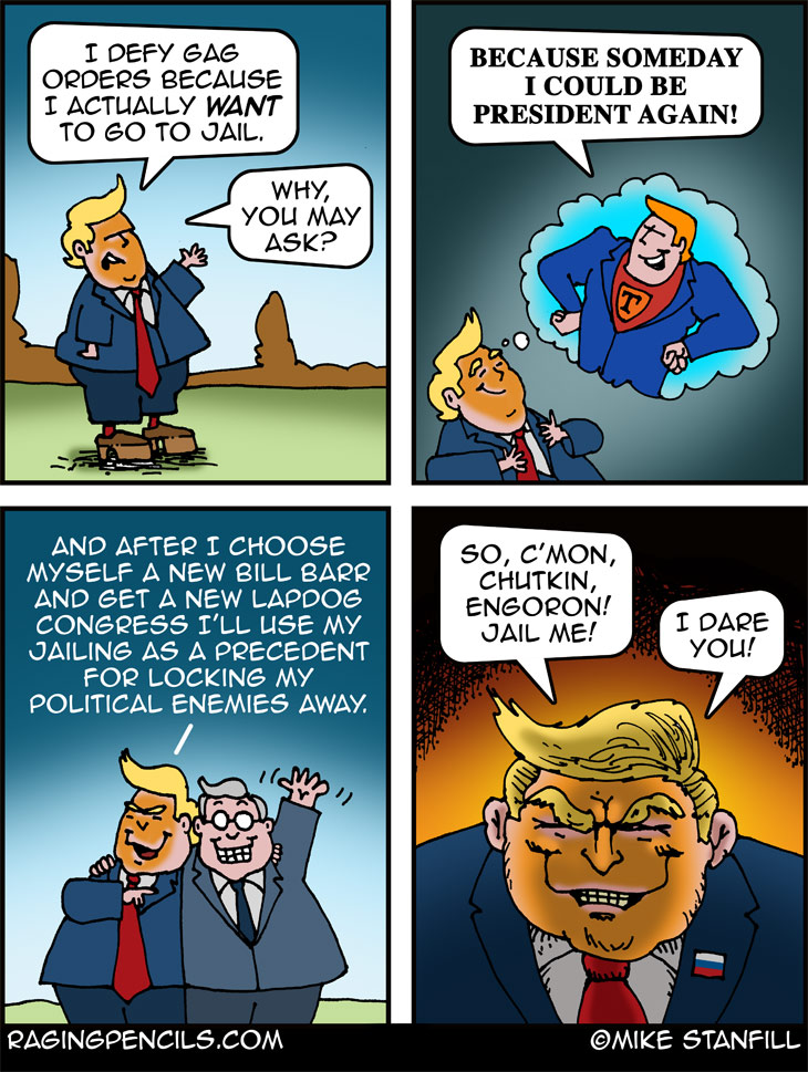 The progressive editorial cartoon about trump defying gag orders.