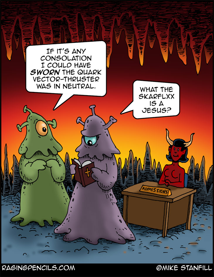 The progressive editorial cartoon about aliens in Hell.