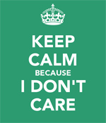 I don't care